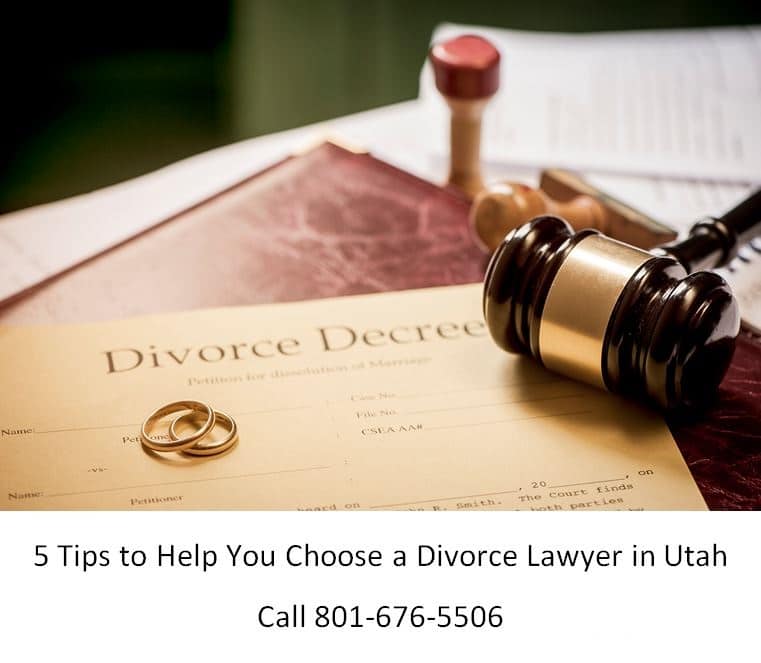 Divorce Lawyer South Jordan Utah 5 Tips To Help You Choose A Divorce Lawyer In Utah