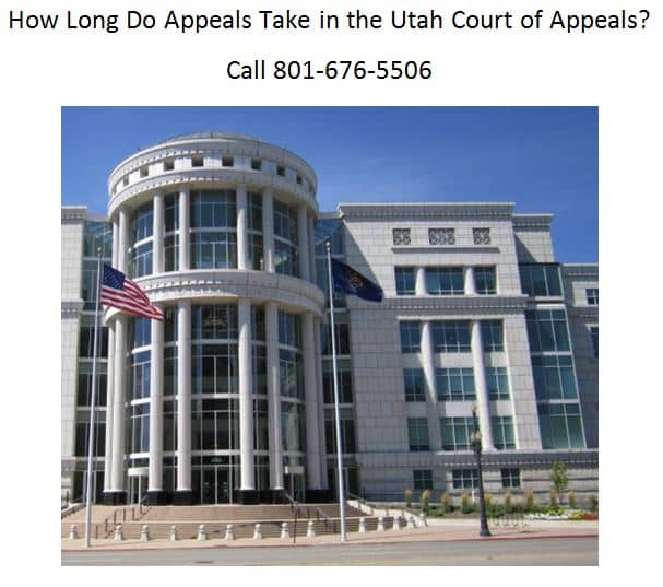 How long do appeals take in the Utah Court of Appeals