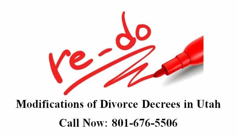 Modifications of Divorce Decrees in Utah