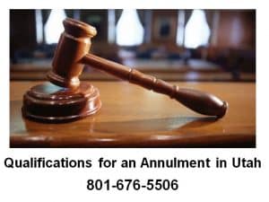 Qualification for an Annulment in Utah