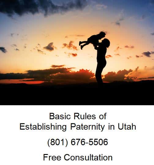 basic rules of establishing paternity in utah