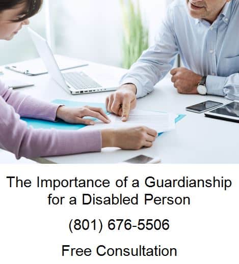 the importance of a guardianship for a disabled person