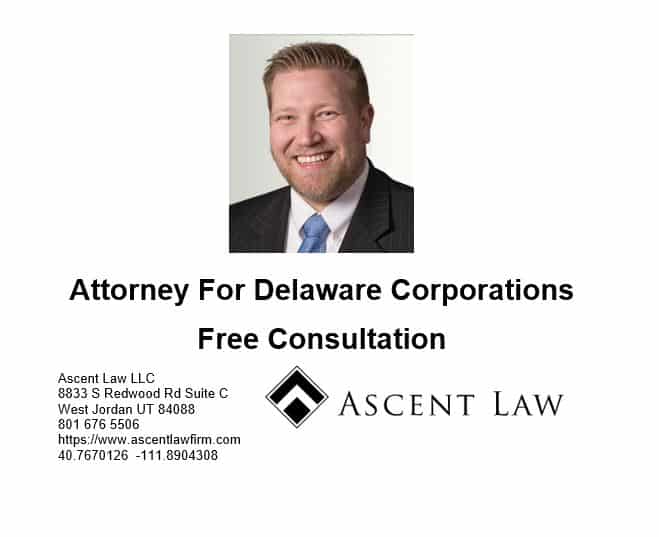 Attorney for Delaware Corporations
