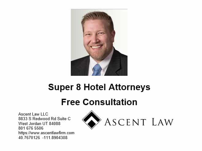 Super 8 Hotel Attorneys