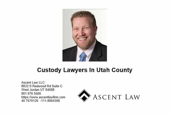 Custody Lawyers In Utah County