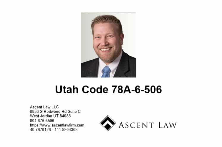 Utah Code 78A-6-506
