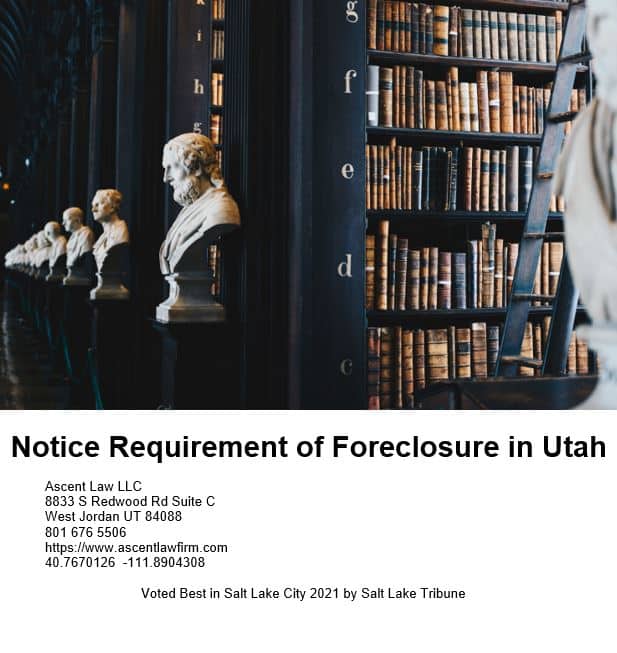 Notice Requirement Of Foreclosure In Utah